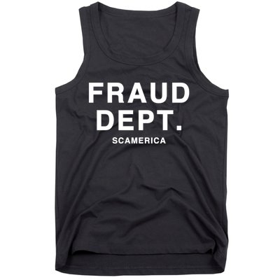 Fraud Dept Deptarment Scamerica Tank Top