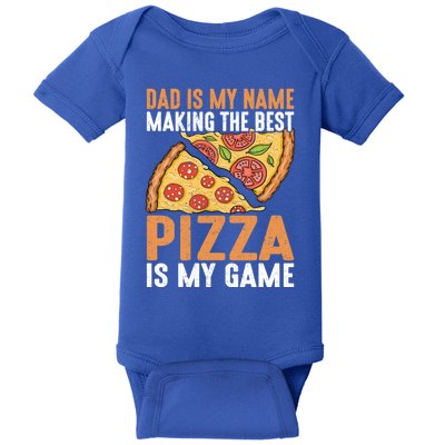 Fathers Day Dad Best Pizza Is My Game Pizza Making Gift Baby Bodysuit