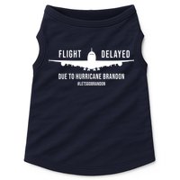Flight Delayed Due To Hurricane Brandon #LetsGoBrandon Doggie Tank