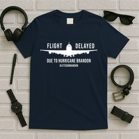 Flight Delayed Due To Hurricane Brandon #LetsGoBrandon T-Shirt