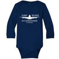 Flight Delayed Due To Hurricane Brandon #LetsGoBrandon Baby Long Sleeve Bodysuit