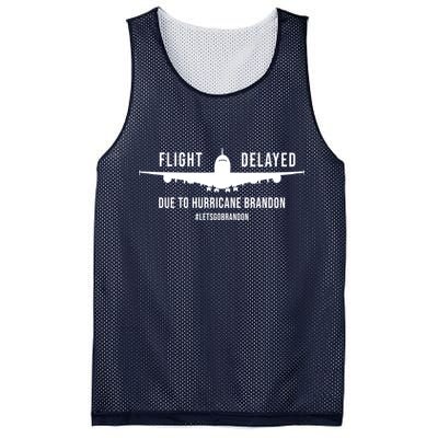 Flight Delayed Due To Hurricane Brandon #LetsGoBrandon Mesh Reversible Basketball Jersey Tank
