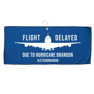 Flight Delayed Due To Hurricane Brandon #LetsGoBrandon Large Microfiber Waffle Golf Towel