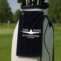 Flight Delayed Due To Hurricane Brandon #LetsGoBrandon Golf Towel