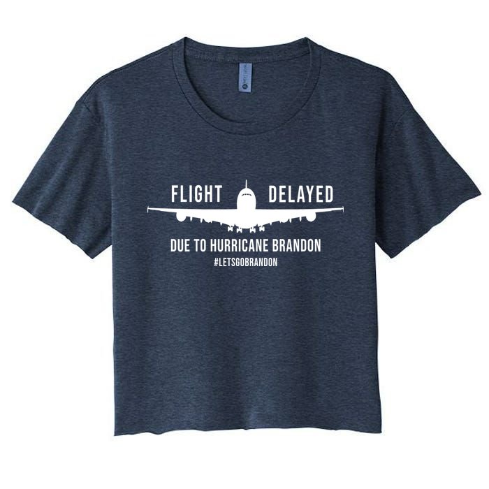 Flight Delayed Due To Hurricane Brandon #LetsGoBrandon Crop Top