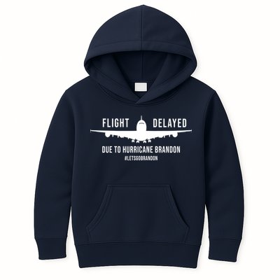 Flight Delayed Due To Hurricane Brandon #LetsGoBrandon Kids Hoodie