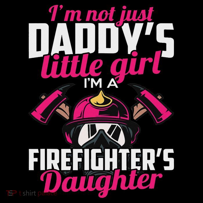Firefighter Daughter Design For Firefighter Button