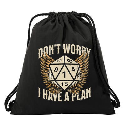 Funny D20 Dice Rpg Gamer DonT Worry I Have A Plan Drawstring Bag