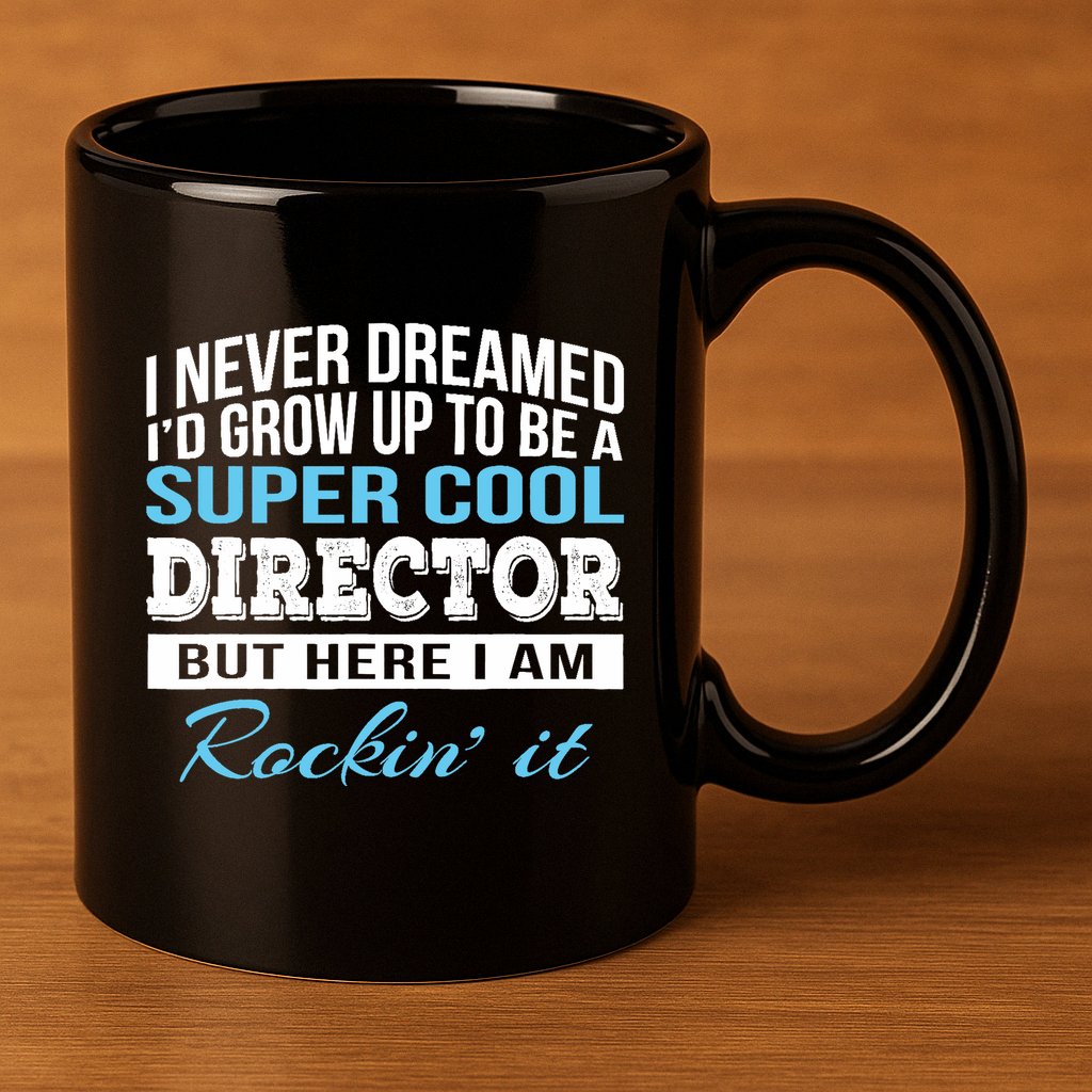 Funny Director Design Appreciation Gift 11oz C Handle Ceramic Mug