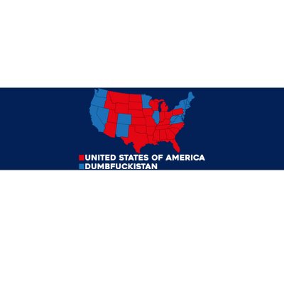 Funny Dumbfuckistan Election Map United States Of America Dumbfuckistan Bumper Sticker