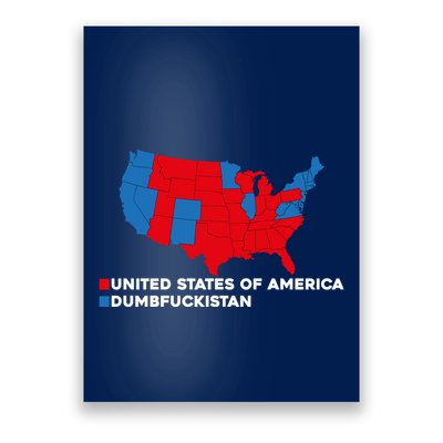 Funny Dumbfuckistan Election Map United States Of America Dumbfuckistan Poster