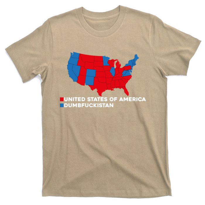 Funny Dumbfuckistan Election Map United States Of America Dumbfuckistan T-Shirt