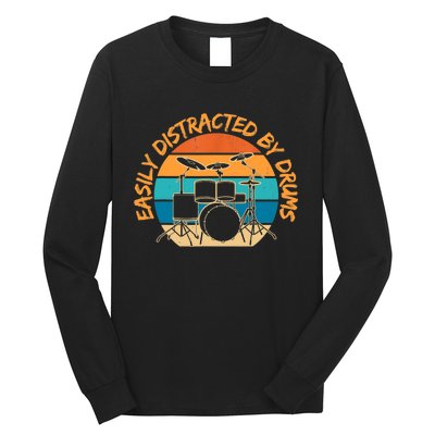 Funny Drummer Easily Distracted By Drums Drum Set Drumming Long Sleeve Shirt