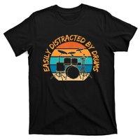 Funny Drummer Easily Distracted By Drums Drum Set Drumming T-Shirt