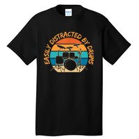 Funny Drummer Easily Distracted By Drums Drum Set Drumming Tall T-Shirt