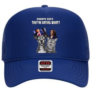 Funny Debate Election 2024 Pets Dog Cat TheyRe Eating What High Crown Mesh Back Trucker Hat