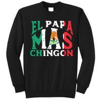 Fathers Day El Papa Mas Chingon Funny Mexican Dad Spanish Tall Sweatshirt