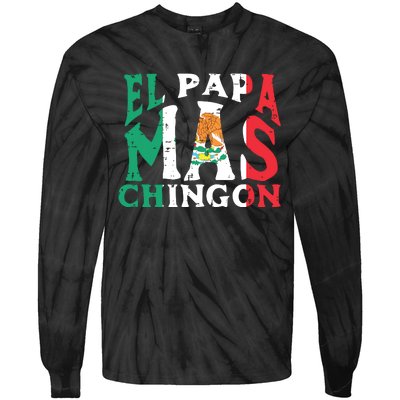 Fathers Day El Papa Mas Chingon Funny Mexican Dad Spanish Tie-Dye Long Sleeve Shirt