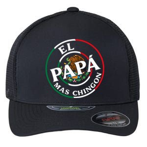 Father Day El Papa Mas Chingon Funny Mexican Dad Flexfit Unipanel Trucker Cap