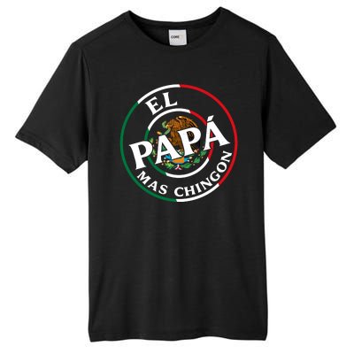 Father Day El Papa Mas Chingon Funny Mexican Dad Tall Fusion ChromaSoft Performance T-Shirt