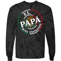 Father Day El Papa Mas Chingon Funny Mexican Dad Tie-Dye Long Sleeve Shirt