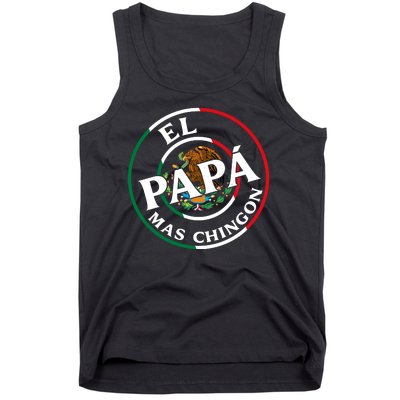 Father Day El Papa Mas Chingon Funny Mexican Dad Tank Top