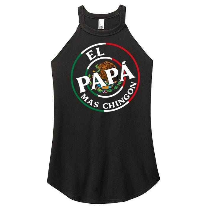 Father Day El Papa Mas Chingon Funny Mexican Dad Women's Perfect Tri Rocker Tank