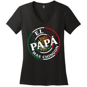 Father Day El Papa Mas Chingon Funny Mexican Dad Women's V-Neck T-Shirt