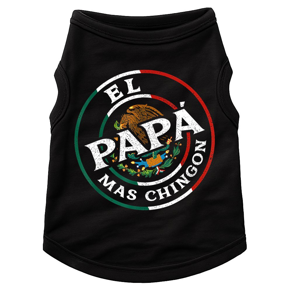 Fathers Day El Papa Mas Chingon Funny Mexican Dad Spanish Doggie Tank