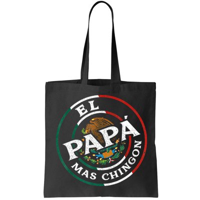 Fathers Day El Papa Mas Chingon Funny Mexican Dad Spanish Bag
