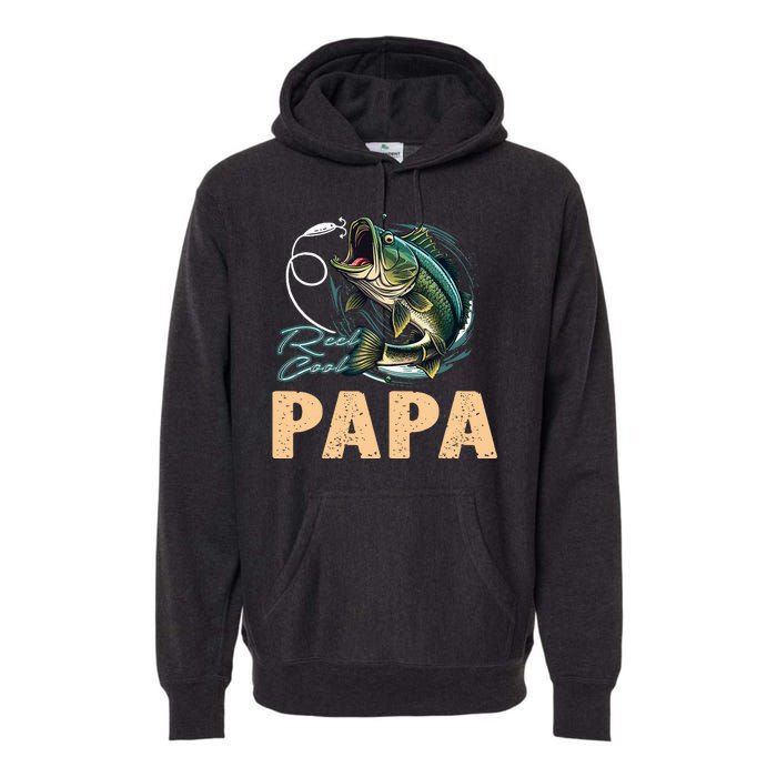 Fathers Day Funny Fisherman Reel Cool Papa Fishing Lover Premium Hoodie