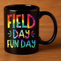 Field Day Fun Day Last Day Of School Teacher Student 11oz C Handle Ceramic Mug