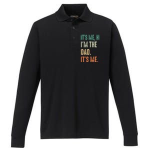 Fathers Day Funny Its Me Hi Im The Dad Its Me Performance Long Sleeve Polo