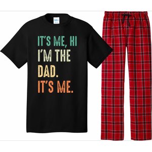 Fathers Day Funny Its Me Hi Im The Dad Its Me Pajama Set