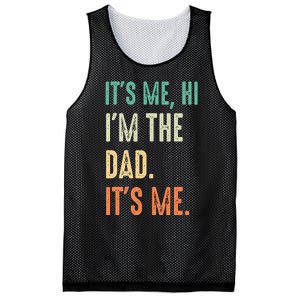 Fathers Day Funny Its Me Hi Im The Dad Its Me Mesh Reversible Basketball Jersey Tank