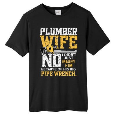 Funny Design For Plumber Wife Plumbing Pipefitters Plumber Tall Fusion ChromaSoft Performance T-Shirt