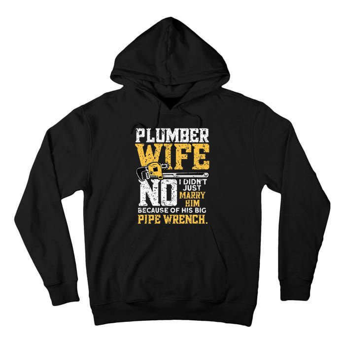 Funny Design For Plumber Wife Plumbing Pipefitters Plumber Tall Hoodie