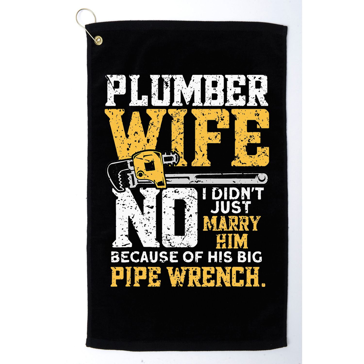 Funny Design For Plumber Wife Plumbing Pipefitters Plumber Golf Towel