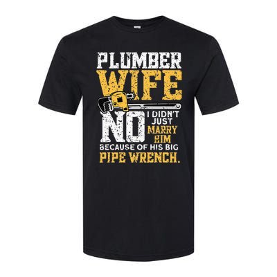 Funny Design For Plumber Wife Plumbing Pipefitters Plumber Softstyle® CVC T-Shirt