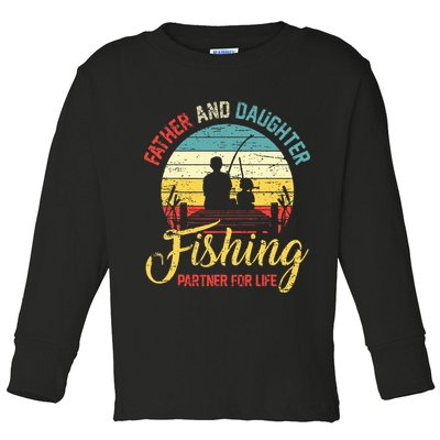 Father Daughter Fishing Partner For Life Retro Matching Dad Toddler Long Sleeve Shirt