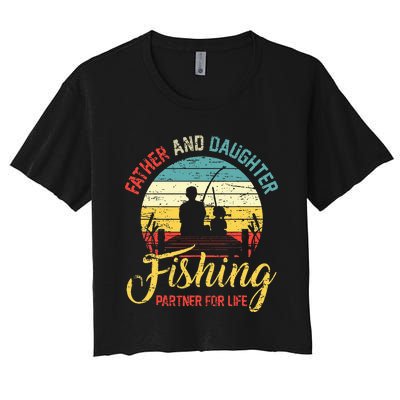 Father Daughter Fishing Partner For Life Retro Matching Dad Women's Crop Top Tee