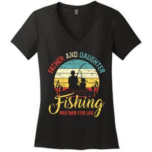 Father Daughter Fishing Partner For Life Retro Matching Dad Women's V-Neck T-Shirt