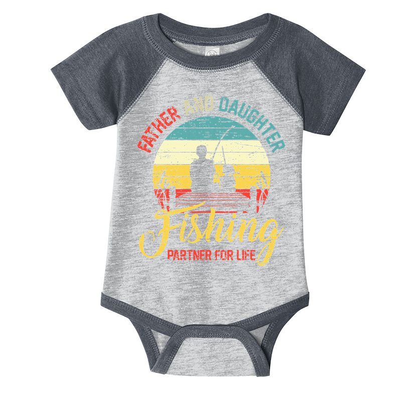 Father Daughter Fishing Partner For Life Retro Matching Dad Infant Baby Jersey Bodysuit