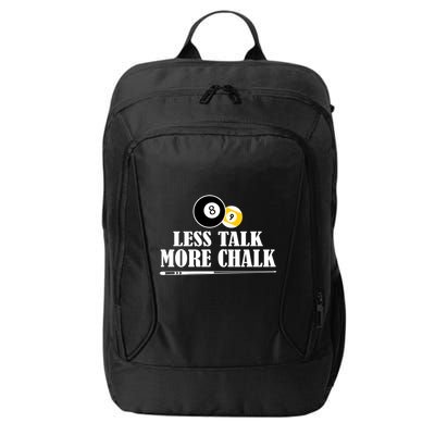 Father's Day Funny LESS TALK MORE CHALK BILLIARDS Pool Player Gift For Dad City Backpack
