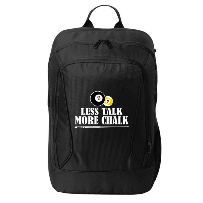Father's Day Funny LESS TALK MORE CHALK BILLIARDS Pool Player Gift For Dad City Backpack