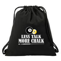 Father's Day Funny LESS TALK MORE CHALK BILLIARDS Pool Player Gift For Dad Drawstring Bag