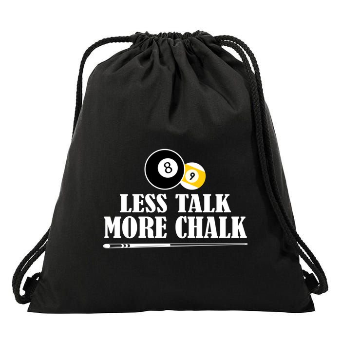 Father's Day Funny LESS TALK MORE CHALK BILLIARDS Pool Player Gift For Dad Drawstring Bag