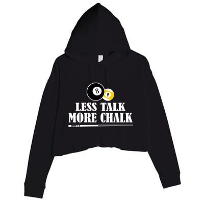 Father's Day Funny LESS TALK MORE CHALK BILLIARDS Pool Player Gift For Dad Crop Fleece Hoodie
