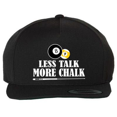 Father's Day Funny LESS TALK MORE CHALK BILLIARDS Pool Player Gift For Dad Wool Snapback Cap