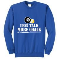 Father's Day Funny LESS TALK MORE CHALK BILLIARDS Pool Player Gift For Dad Sweatshirt